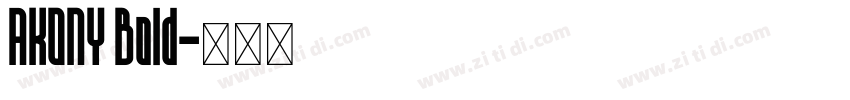 AKONY Bold字体转换
